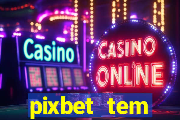 pixbet tem pagamento antecipado